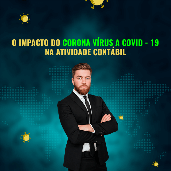 Edooke O IMPACTO DO CORONAVÍRUS A COVID - 19 NA ATIVIDADE CONTÁBIL