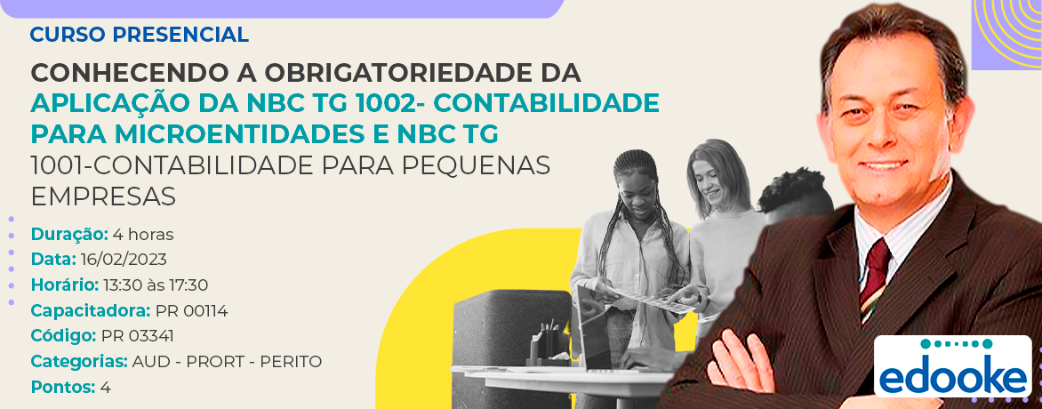 Edooke CONHECENDO A OBRIGATORIEDADE DA APLICAÇÃO DA NBC TG 1002- CONTABILIDADE PARA MICROENTIDADES E NBC TG 1001-CONTABILIDADE PARA PEQUENAS EMPRESAS